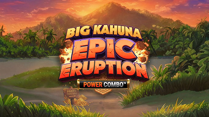 Big Kahuna Epic Eruption - Power Combo